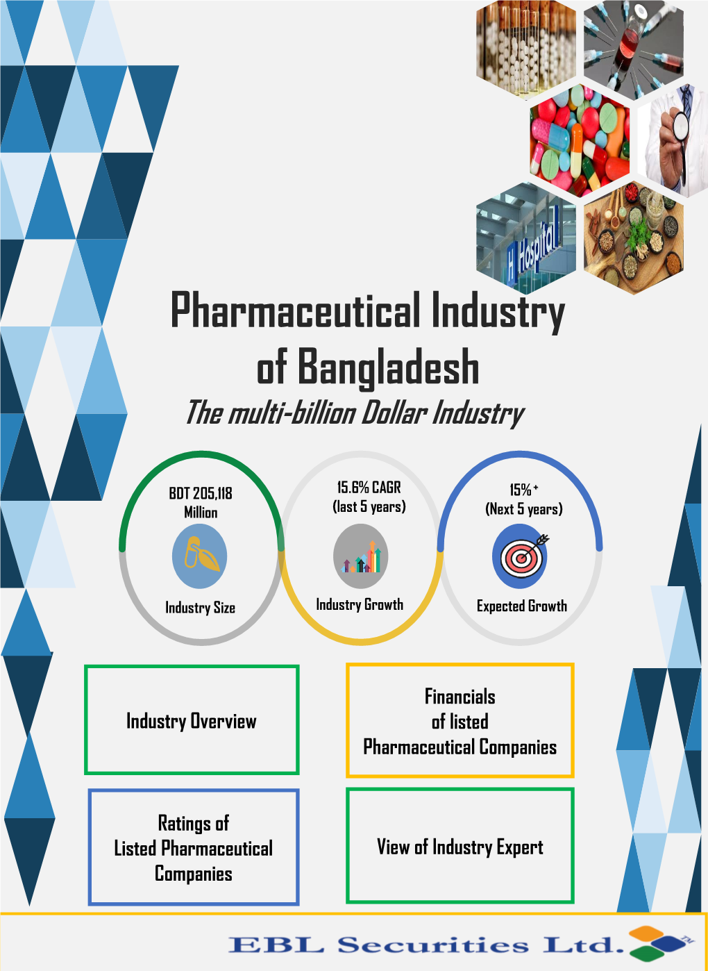 Pharmaceutical Industry of Bangladesh the Multi-Billion Dollar Industry