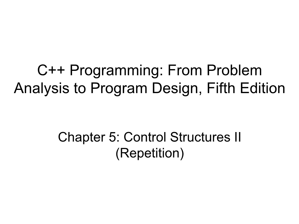 C++ Programming: Program Design Including Data Structures, Fifth Edition