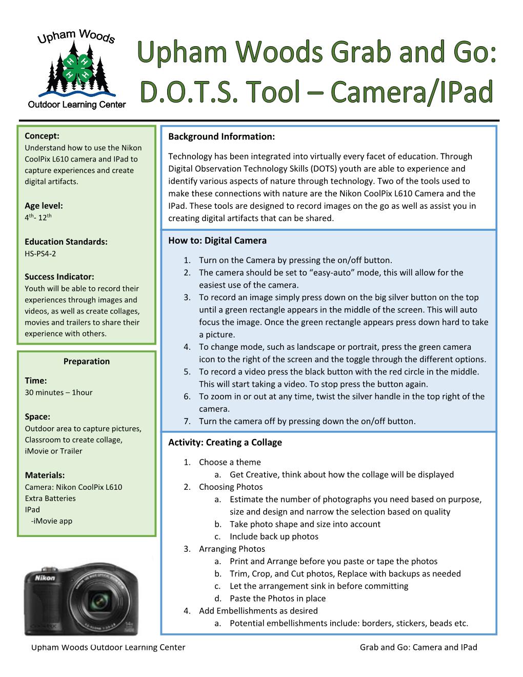 Grab and Go Camera and Ipad