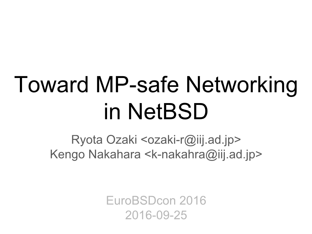 Toward MP-Safe Networking in Netbsd
