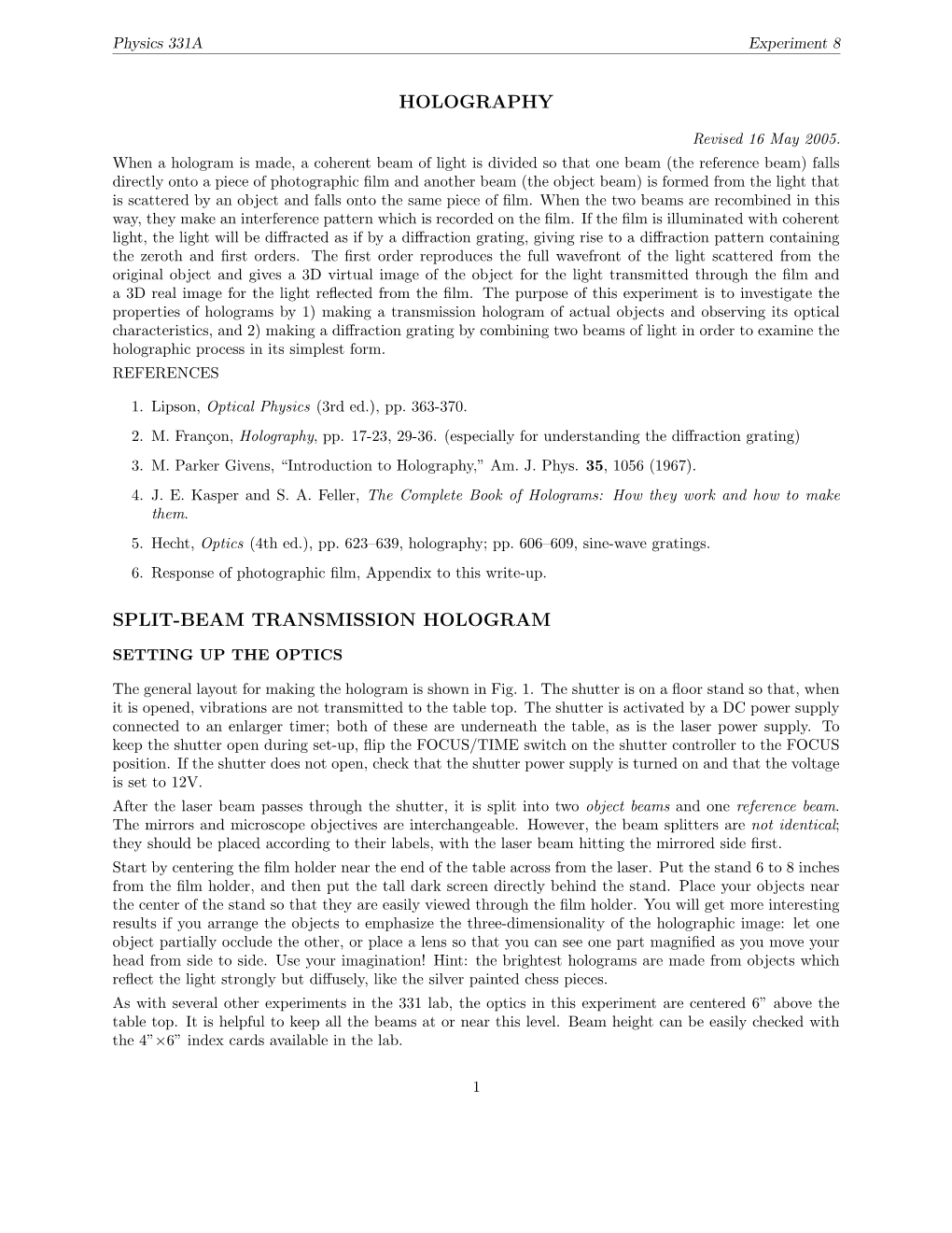 Holography Split-Beam Transmission Hologram