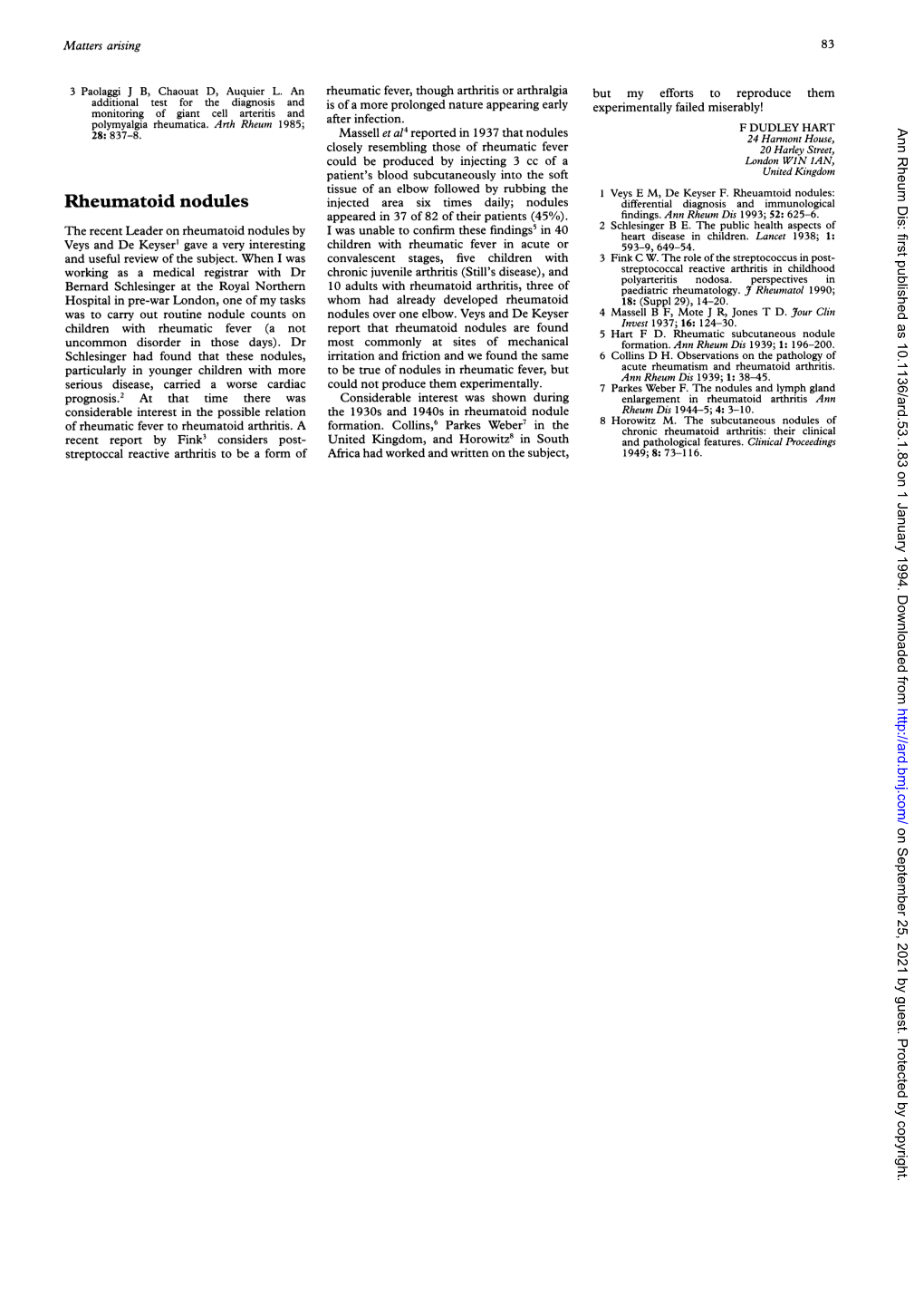 Rheumatoid Nodules Injected Area Six Times Daily; Nodules Differential Diagnosis and Immunological Appeared in 37 of 82 of Their Patients (450/O)