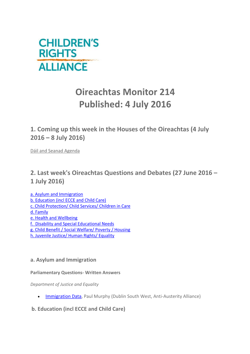 Oireachtas Monitor 214 Published: 4 July 2016