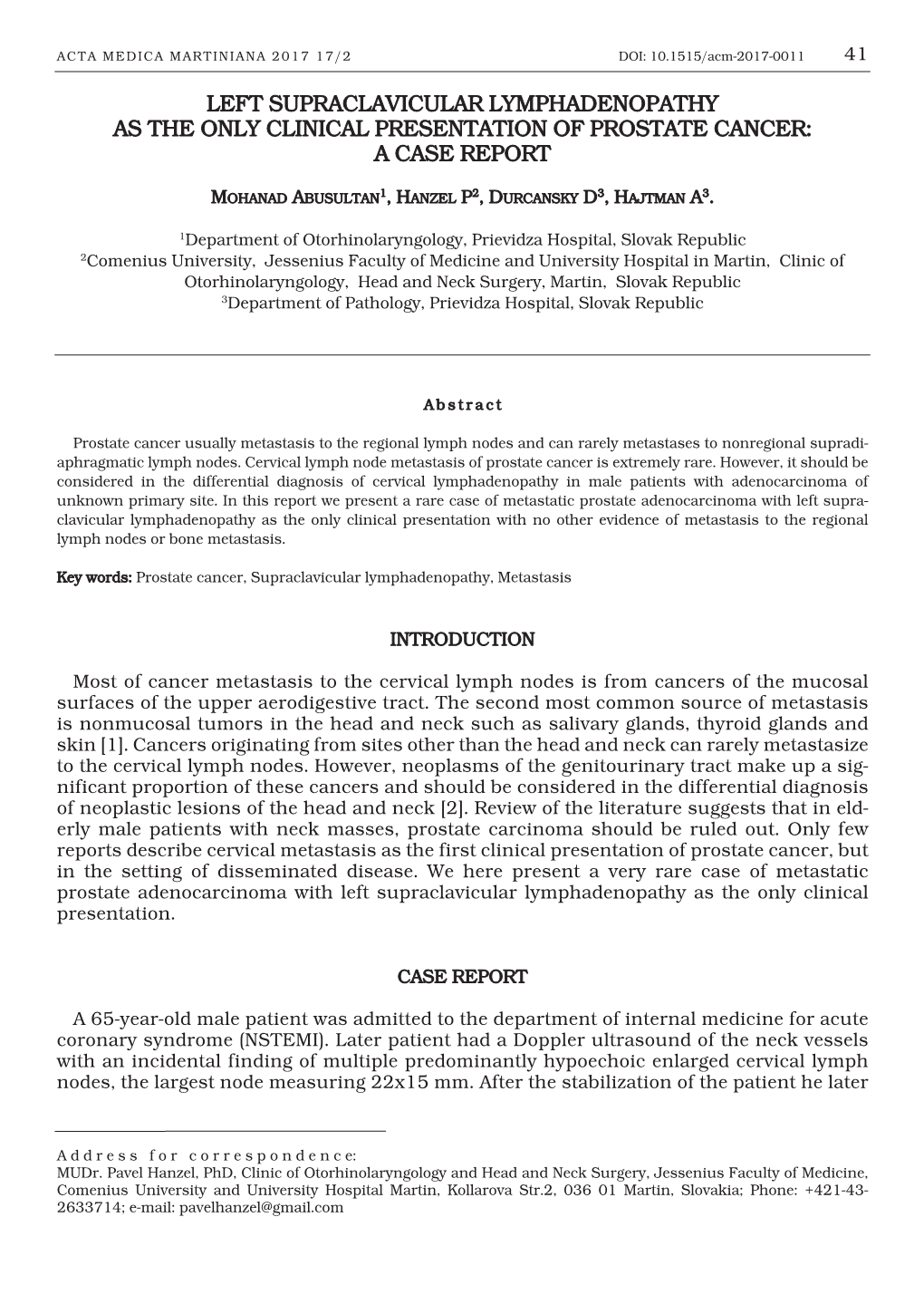 Left Supraclavicular Lymphadenopathy As the Only Clinical Presentation of Prostate Cancer: a Case Report