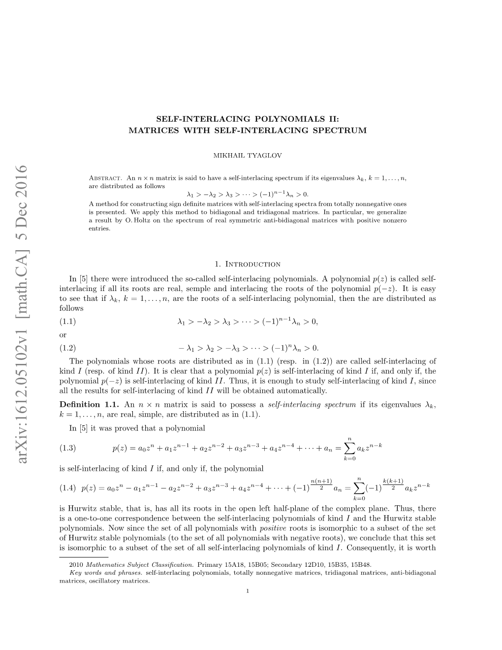 Self-Interlacing Polynomials Ii: Matrices with Self-Interlacing Spectrum