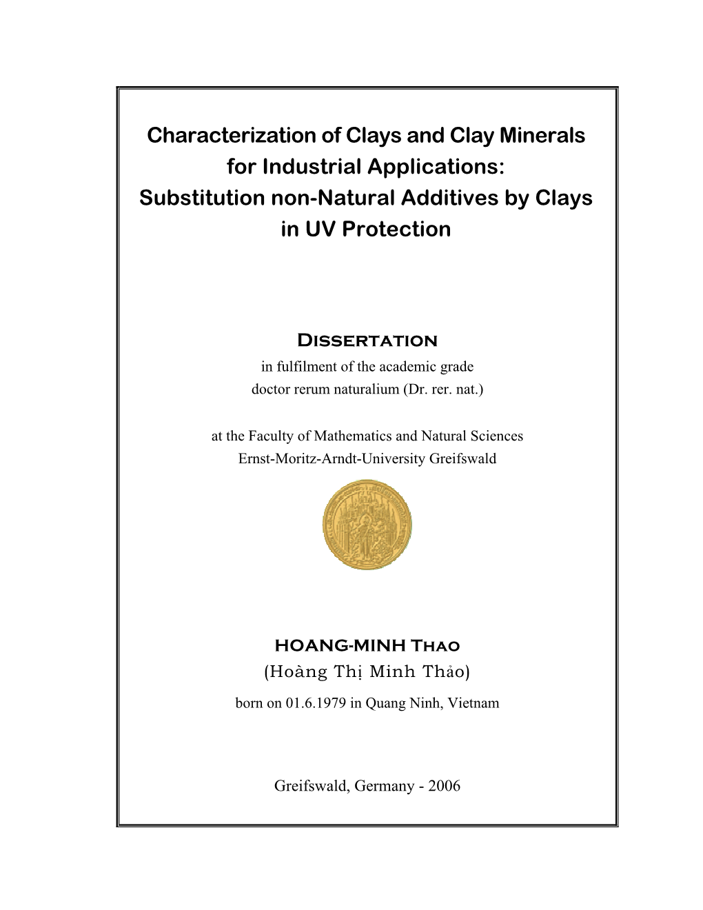 Characterization of Clays and Clay Minerals for Industrial Applications: Substitution Non-Natural Additives by Clays in UV Protection