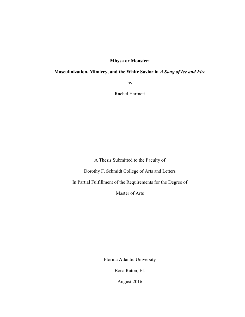 Mhysa Or Monster: Masculinization, Mimicry, and the White Savior in a Song of Ice and Fire