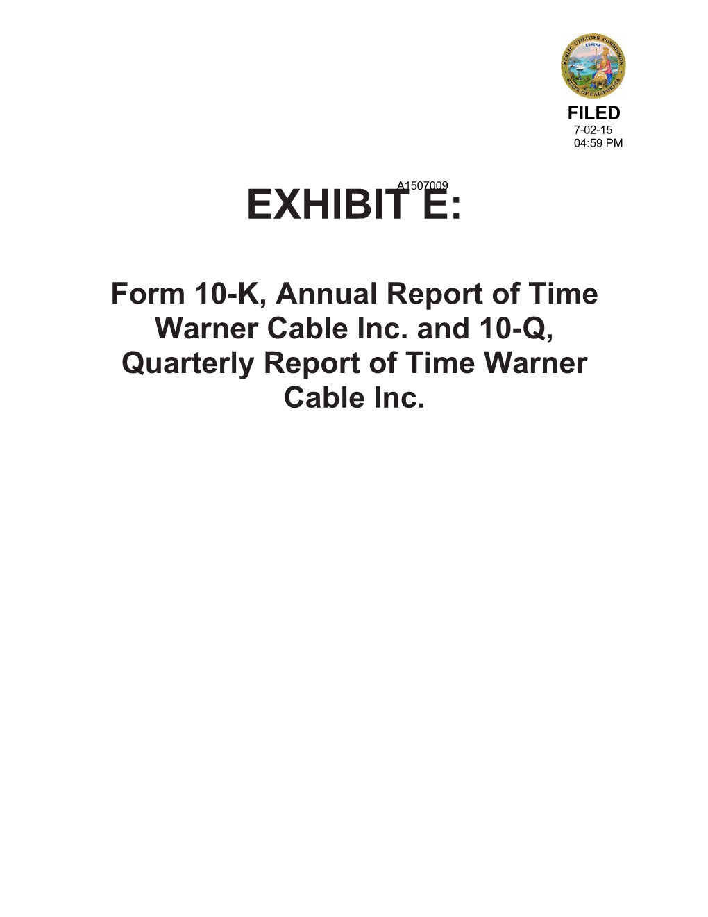 Time Warner Cable Inc. and 10-Q, Quarterly Report of Time Warner Cable Inc