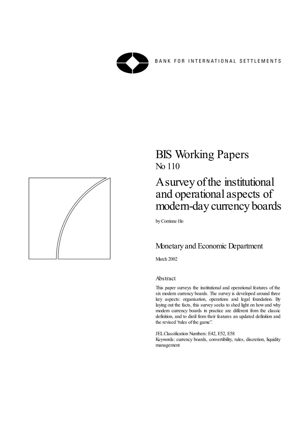 A Survey of the Institutional and Operational Aspects of Modern-Day Currency Boards by Corrinne Ho