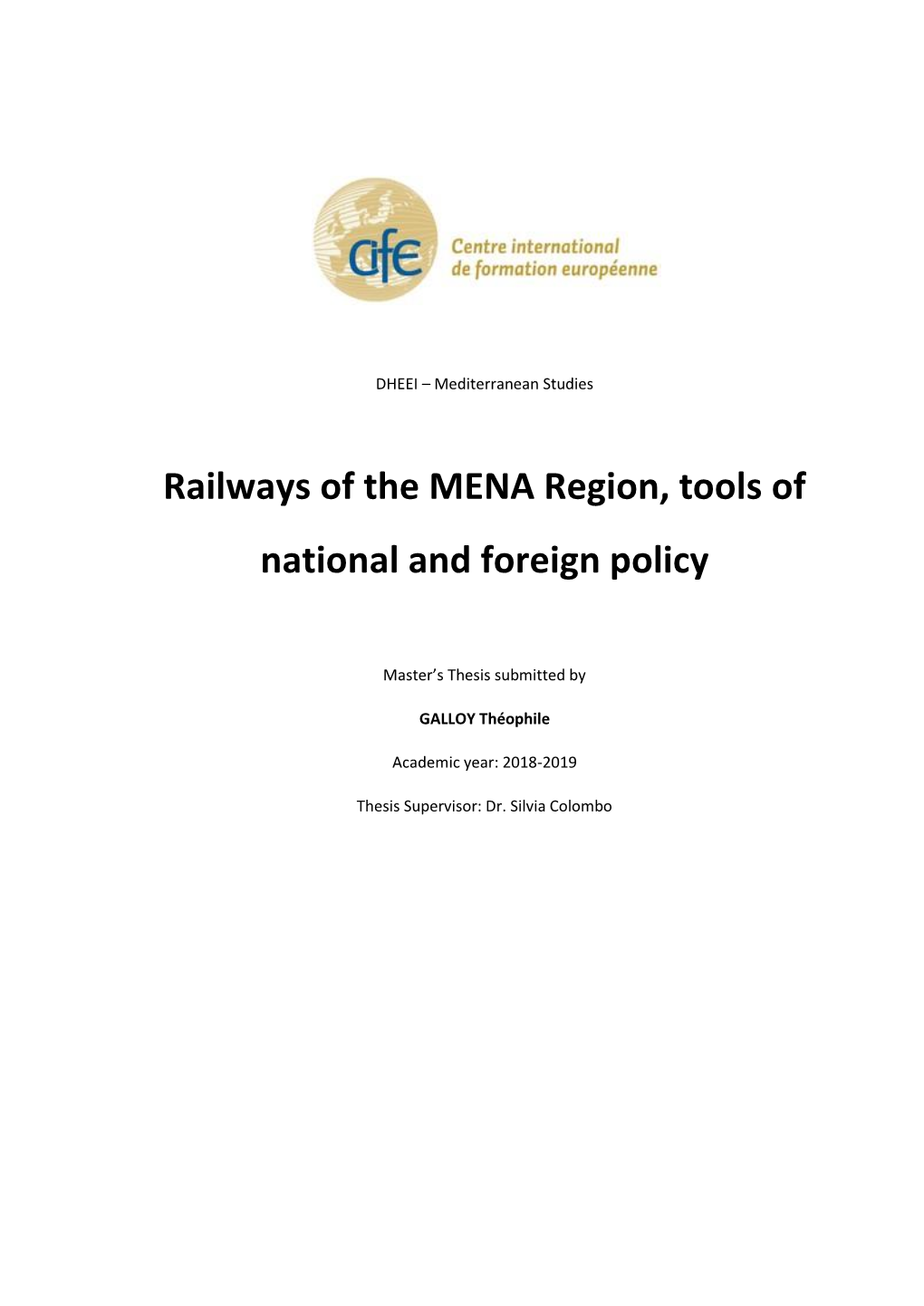Railways of the MENA Region, Tools of National and Foreign Policy
