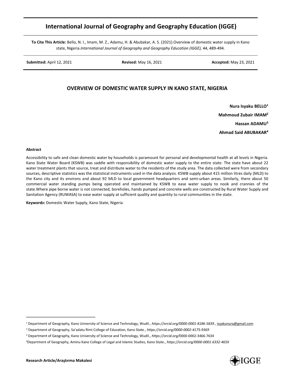 Overview of Domestic Water Supply in Kano State, Nigeria.International Journal of Geography and Geography Education (IGGE), 44, 489-494