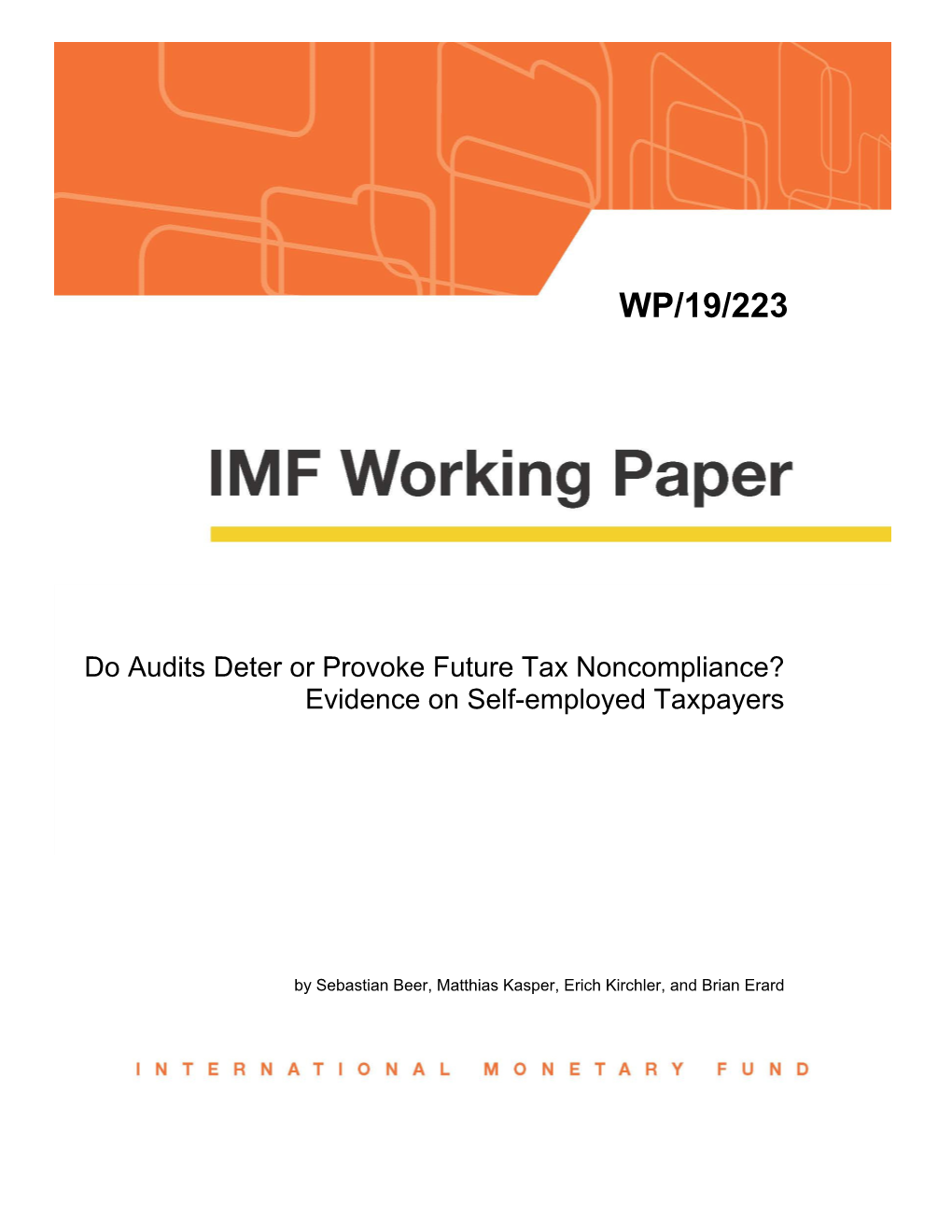 Do Audits Deter Or Provoke Future Tax Noncompliance? Evidence on Self-Employed Taxpayers