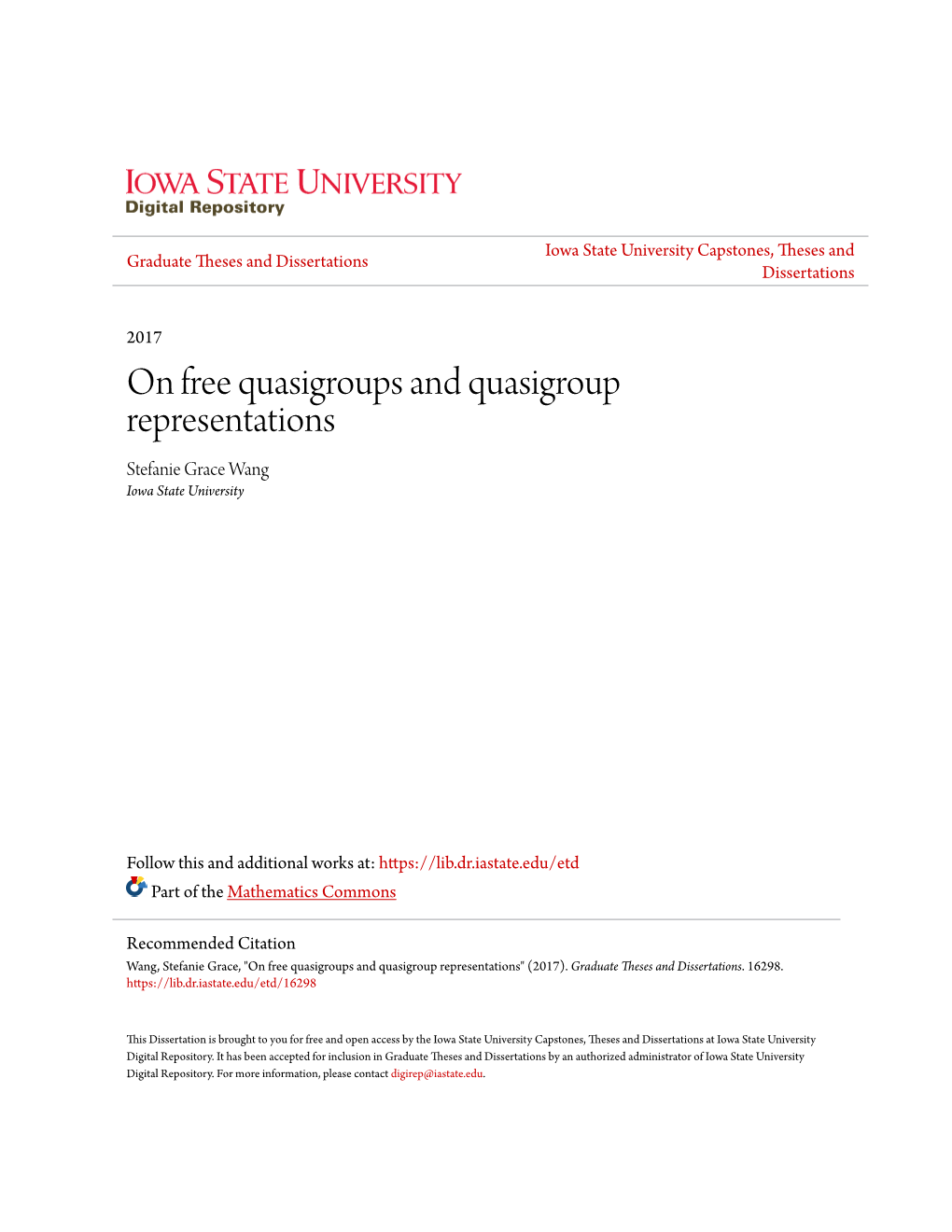 On Free Quasigroups and Quasigroup Representations Stefanie Grace Wang Iowa State University