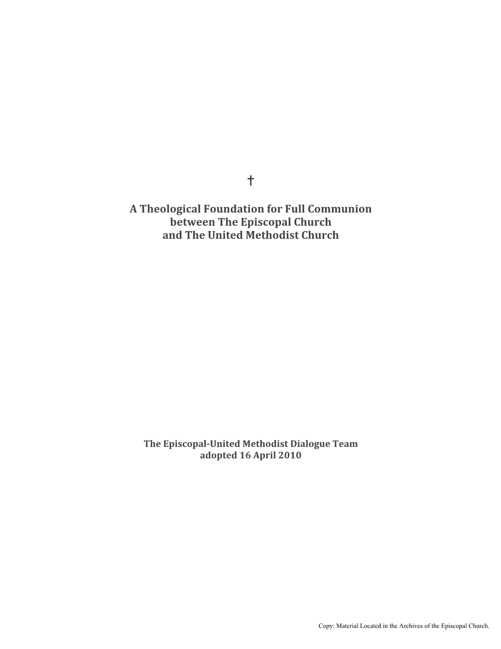 Theological Foundation for Full Communion Between the Episcopal Church and the United Methodist Church