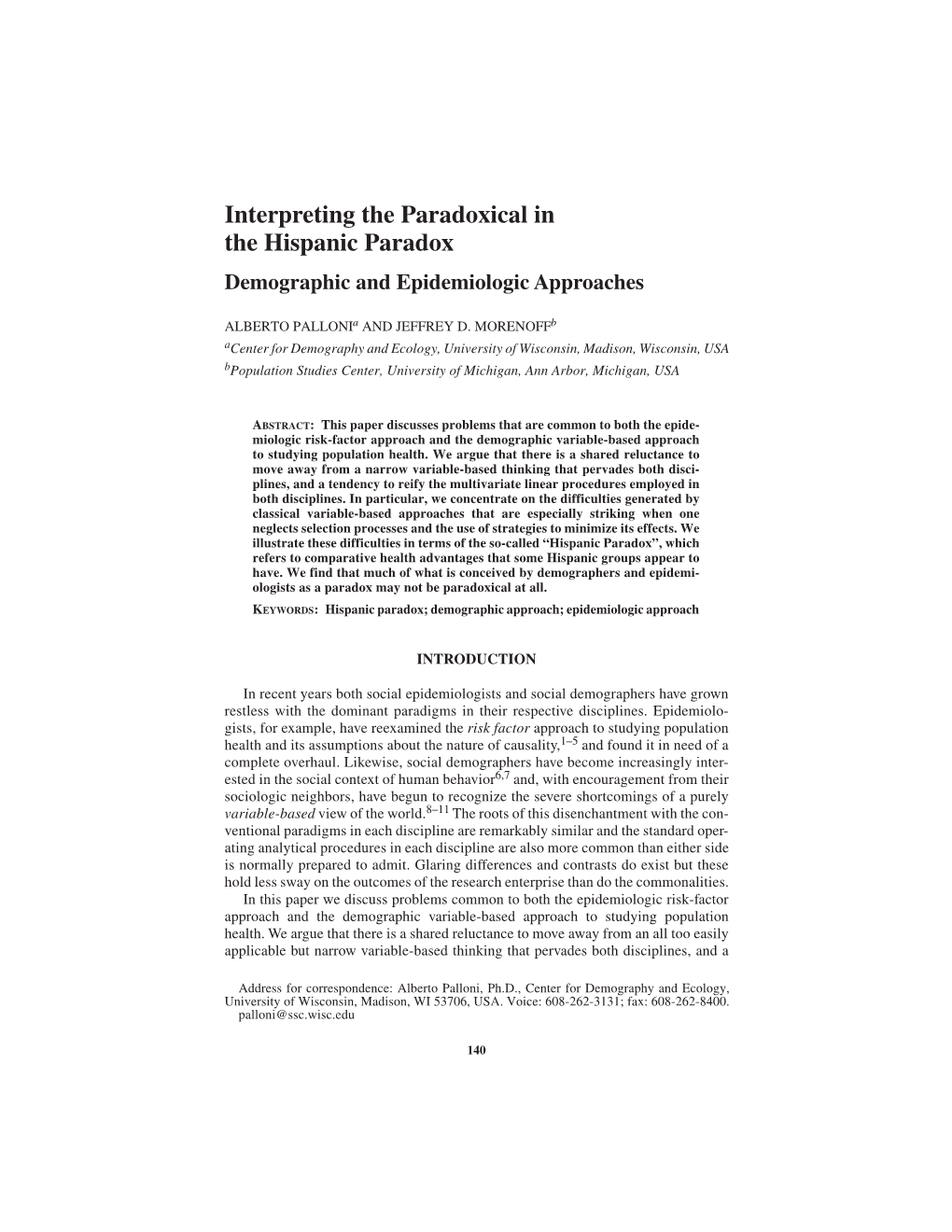 Interpreting the Paradoxical in the Hispanic Paradox Demographic and Epidemiologic Approaches