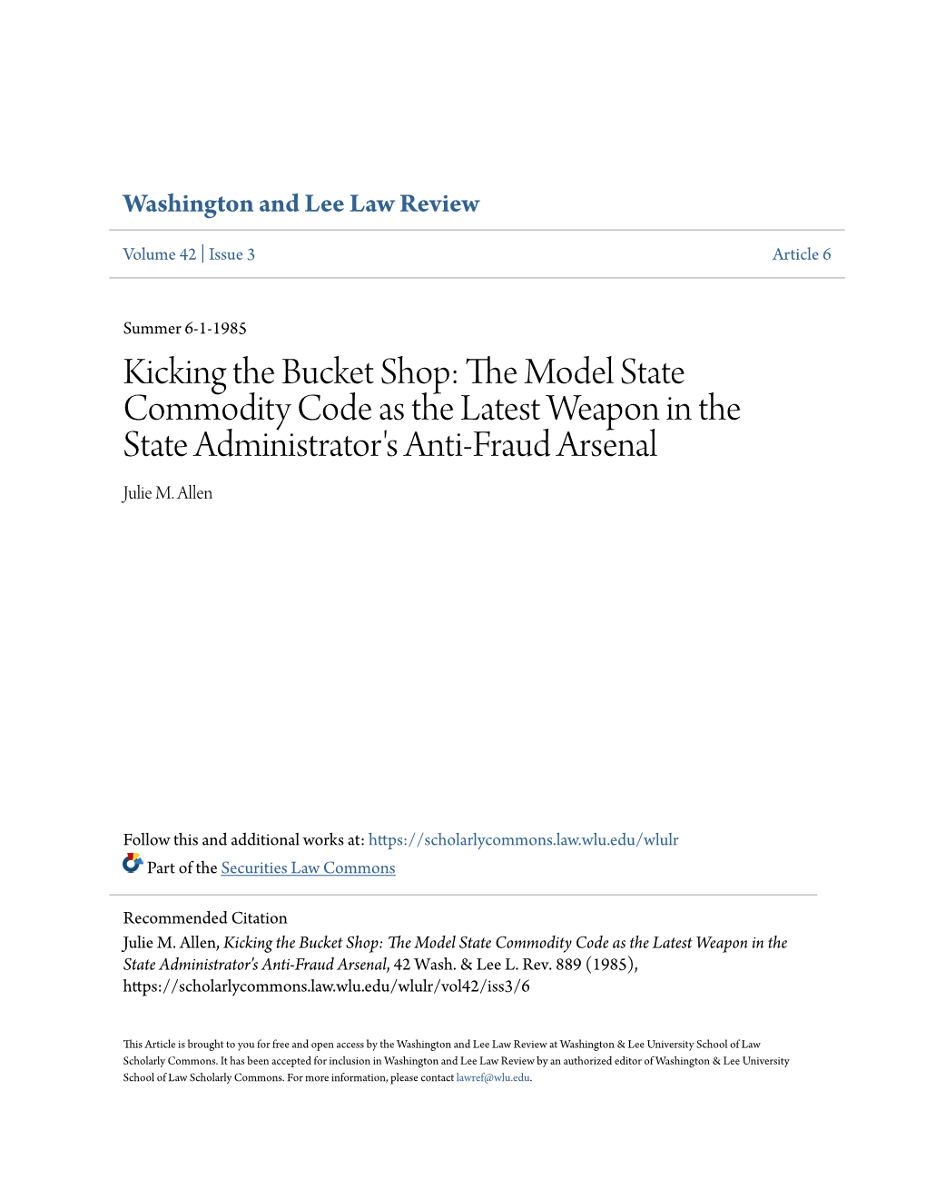 Kicking the Bucket Shop: the Model State Commodity Code As the Latest Weapon in the State Administrator's Anti-Fraud Arsenal, 42 Wash