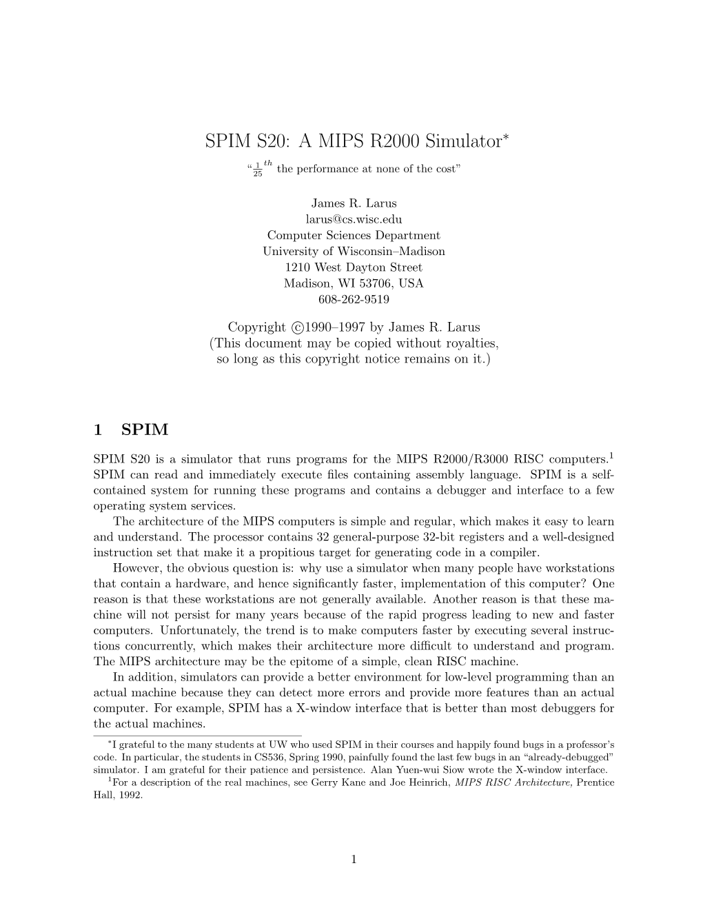 SPIM S20: a MIPS R2000 Simulator∗