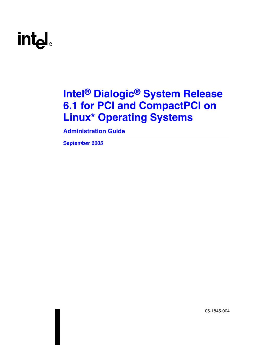 Intel Dialogic System Release 6.1 for PCI and Compactpci on Linux
