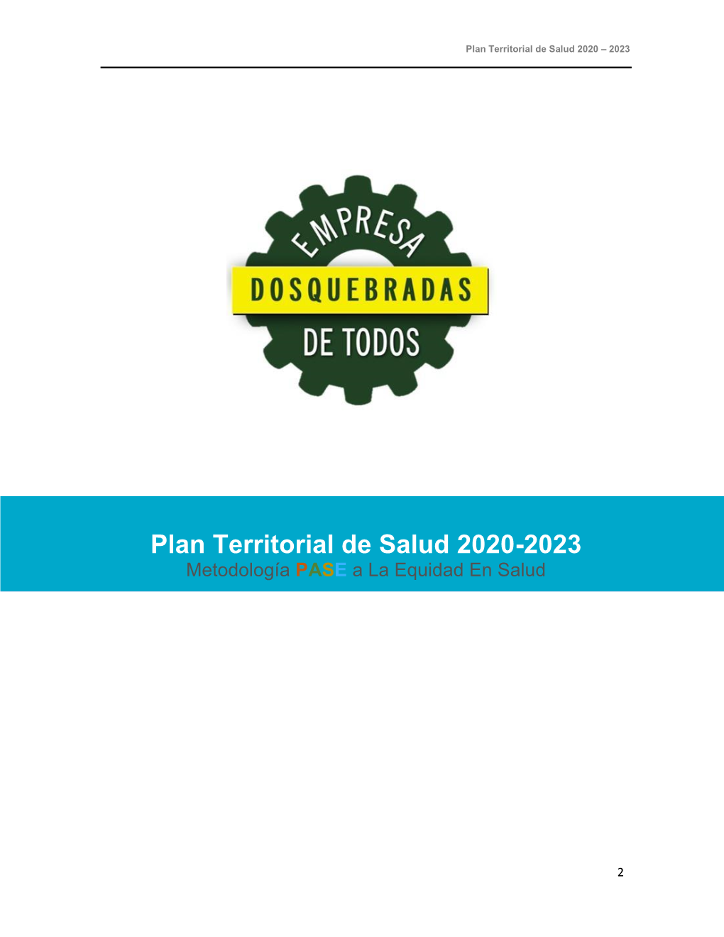 Plan Territorial De Salud 2020-2023 Metodología PASE a La Equidad En Salud