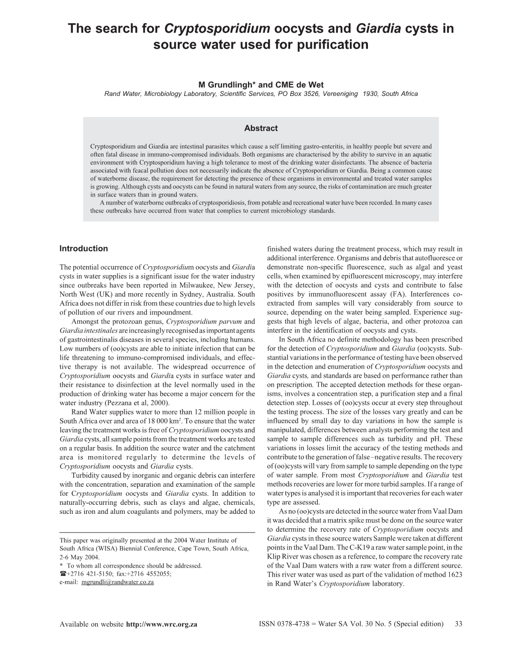 The Search for Cryptosporidium Oocysts and Giardia Cysts in Source Water Used for Purification