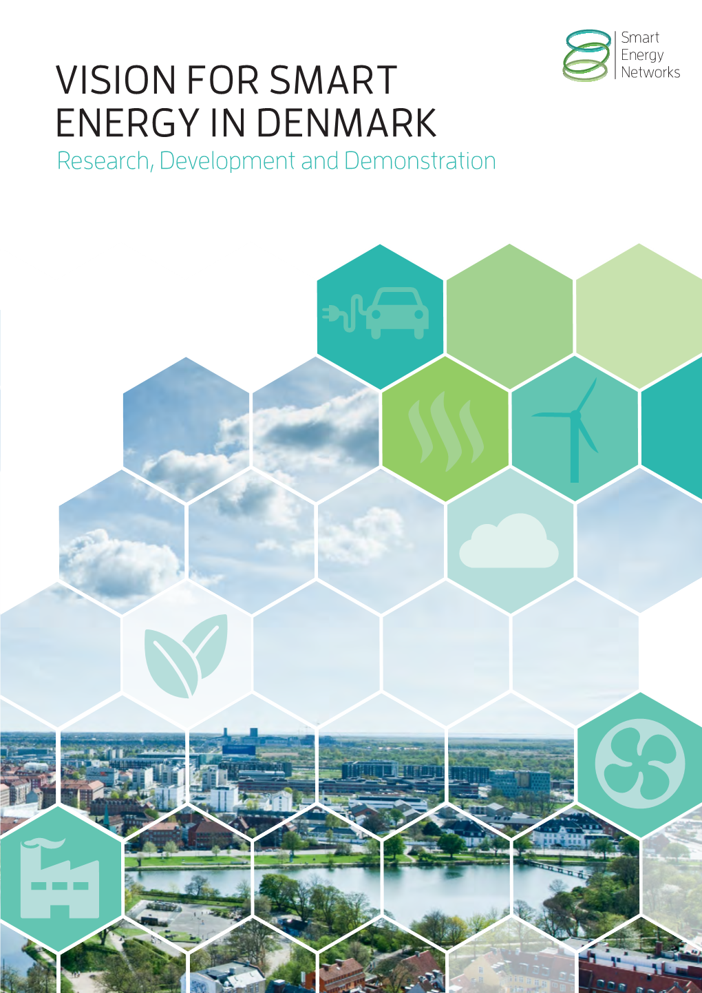 Vision for Smart Energy in Denmark - Research, Development and Demonstration