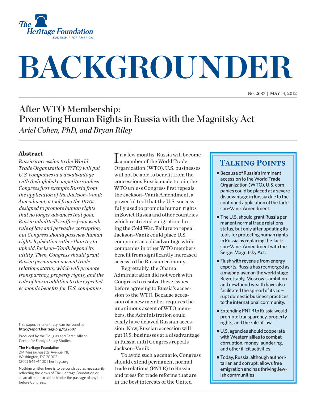 After WTO Membership: Promoting Human Rights in Russia with the Magnitsky Act Ariel Cohen, Phd, and Bryan Riley
