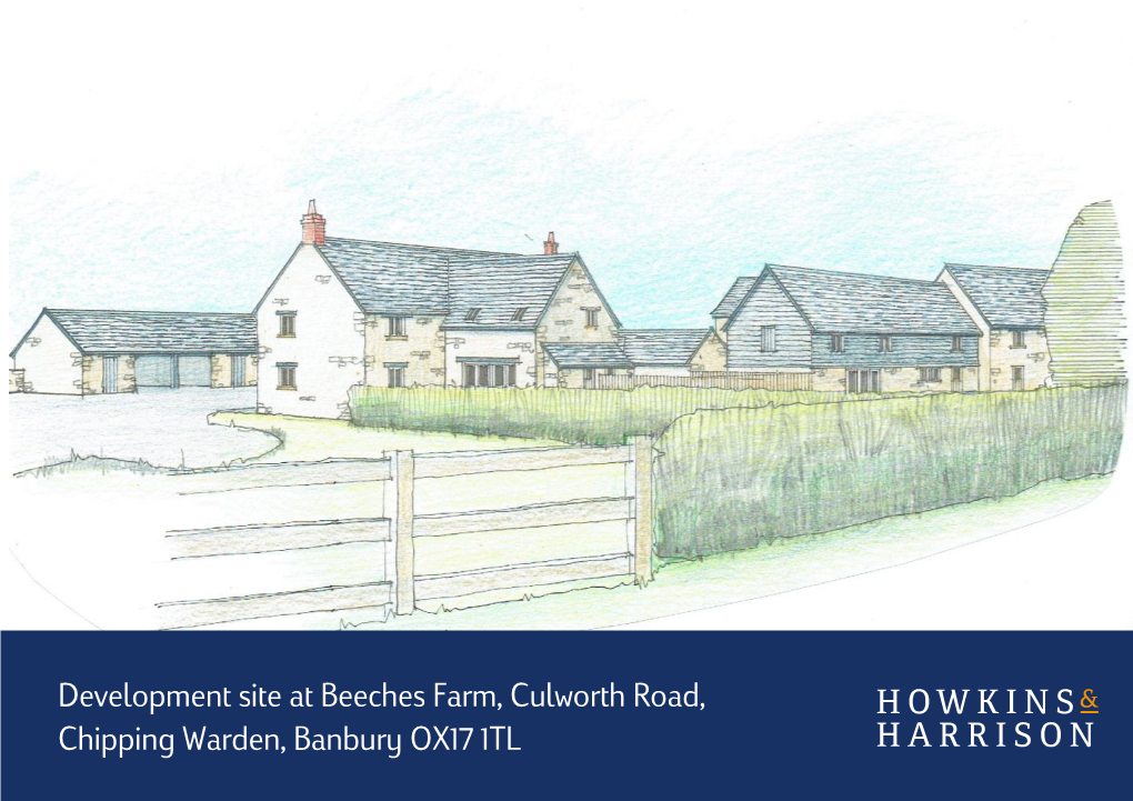 Development Site at Beeches Farm, Culworth Road, Chipping Warden, Banbury OX17 1TL