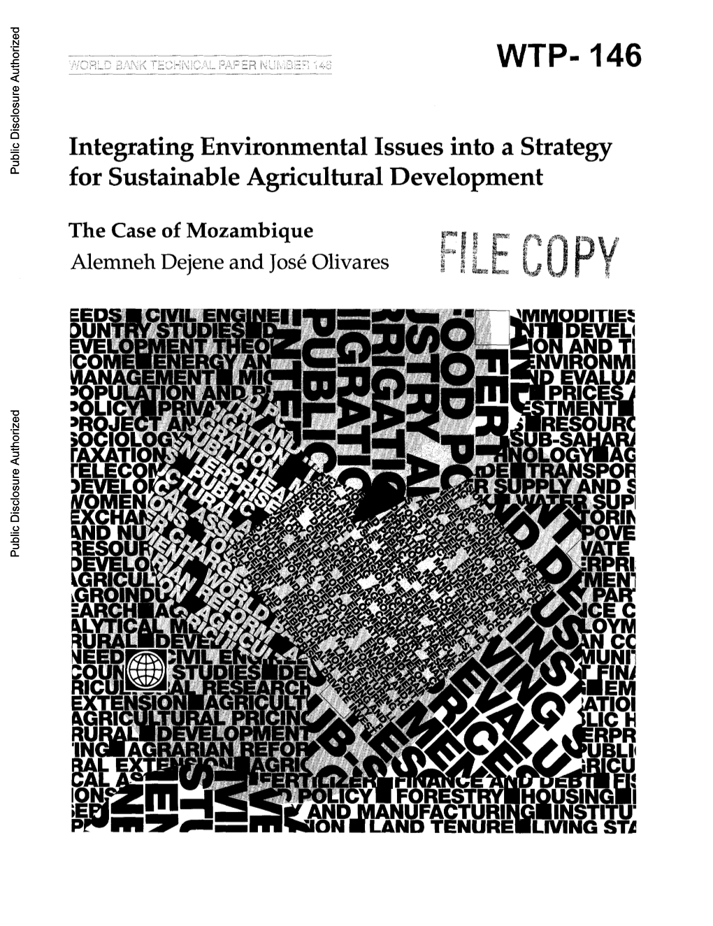 Integrating Environmental Issues Into a Strategy Public Disclosure Authorized for Sustainable Agricultural Development