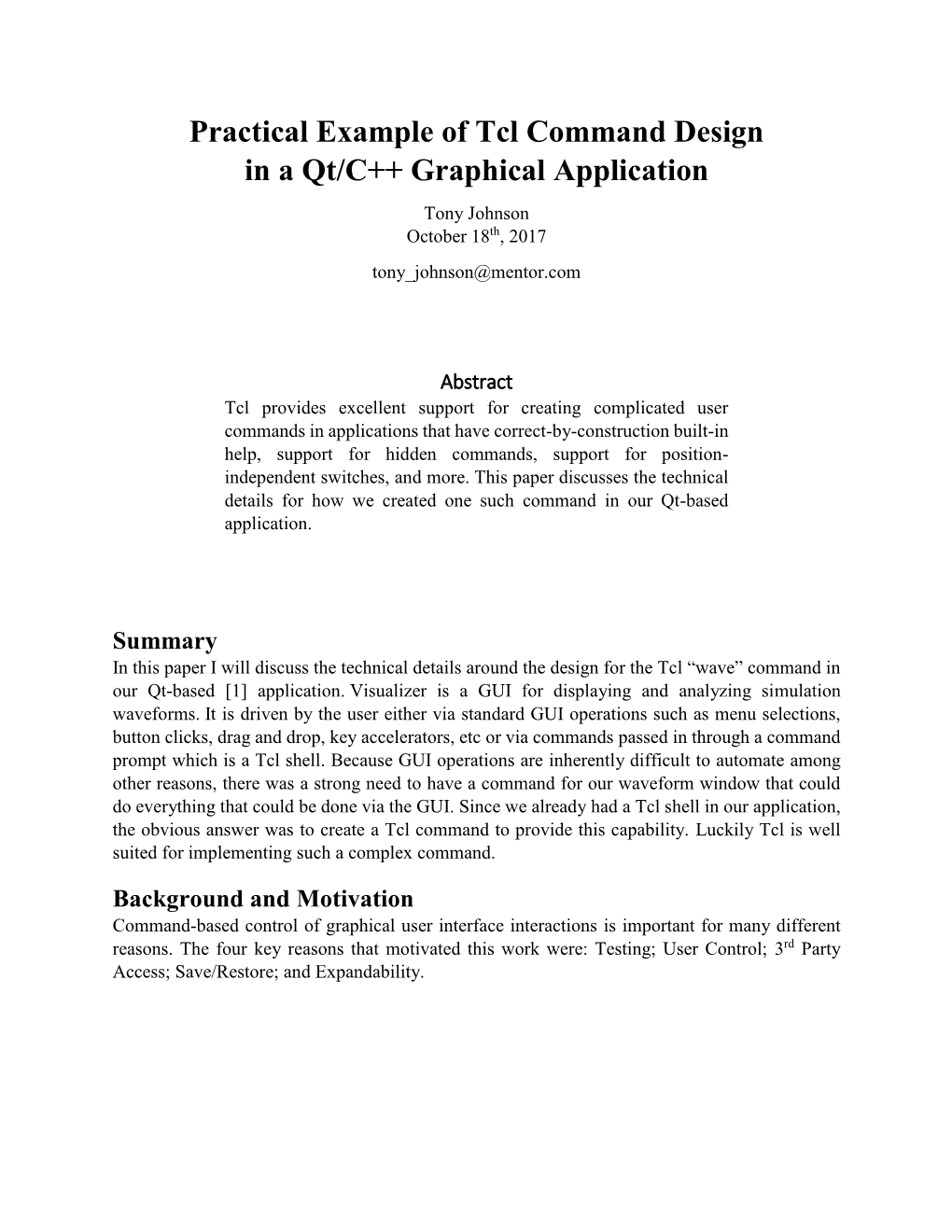 Practical Example of Tcl Command Design in a Qt/C++ Graphical Application Tony Johnson October 18Th, 2017 Tony Johnson@Mentor.Com