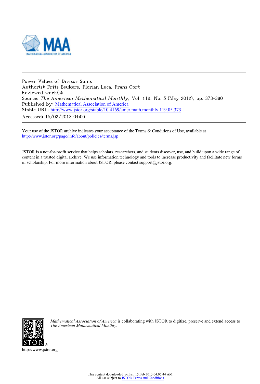 Power Values of Divisor Sums Author(S): Frits Beukers, Florian Luca, Frans Oort Reviewed Work(S): Source: the American Mathematical Monthly, Vol