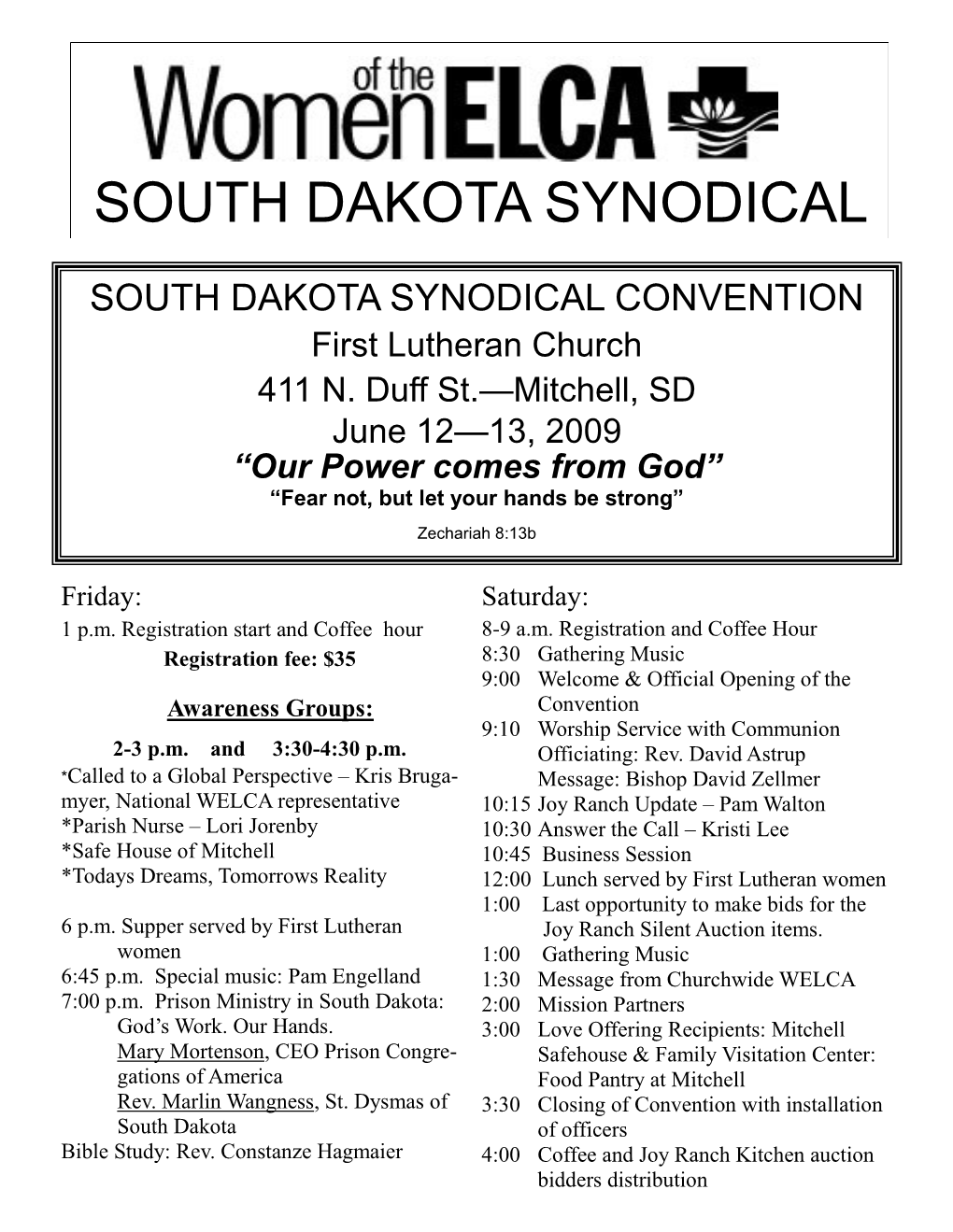 Twenty-Second Annual Convention Synodical Women of the Evangelical Lutheran Church in America South Dakota Synod