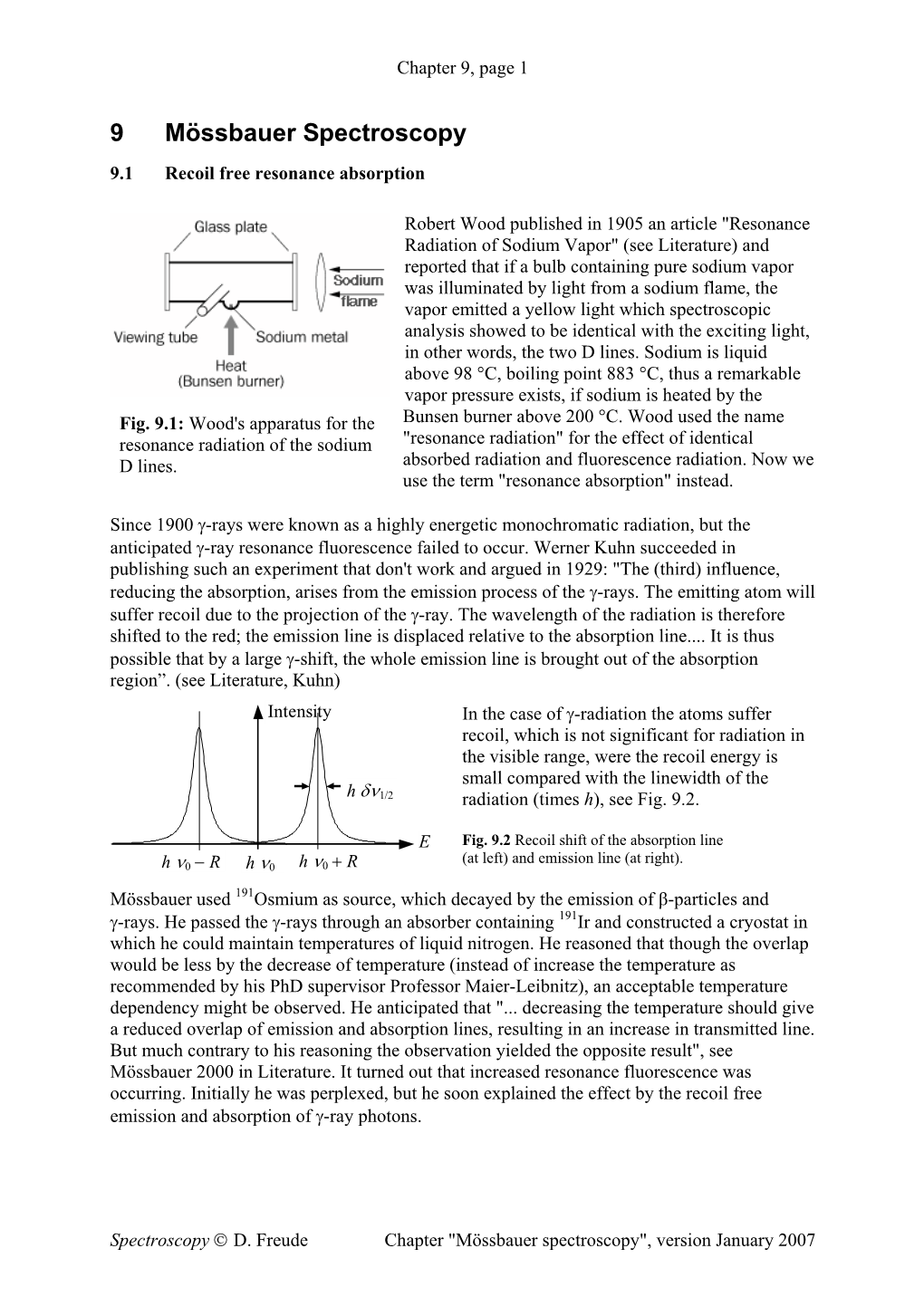 Mössbauer Spectroscopy 9.1 Recoil Free Resonance Absorption