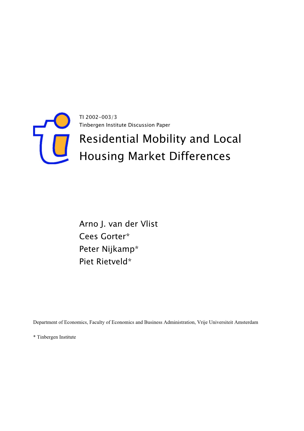 Residential Mobility and Local Housing Market Differences