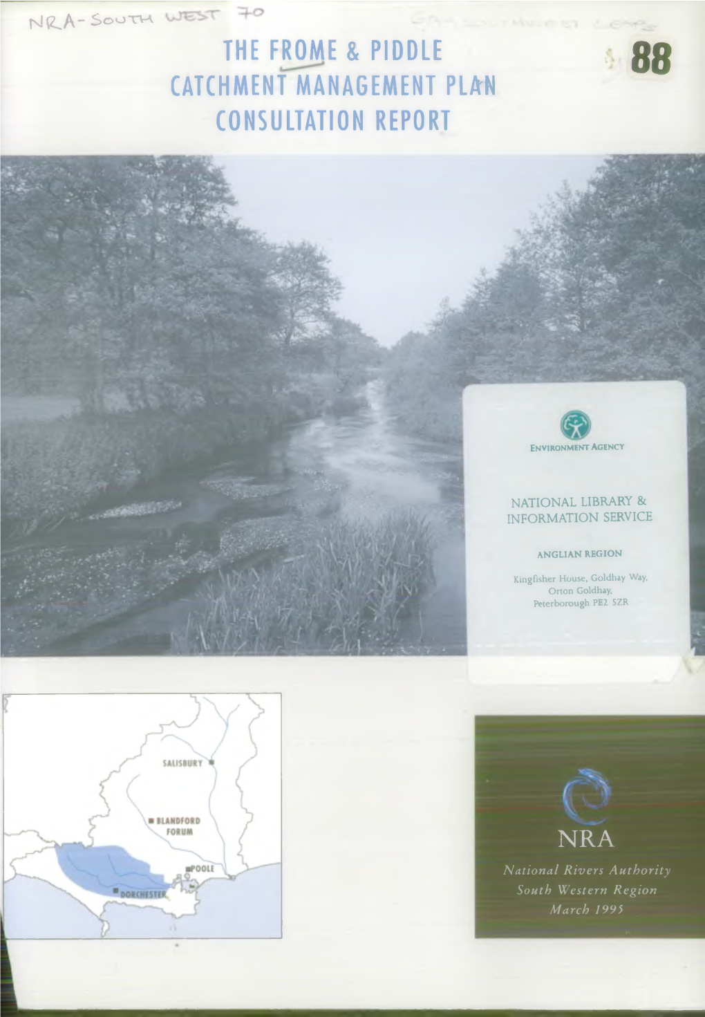 The Frome 8, Piddle Catchmentmanagement Plan 88 Consultation Report