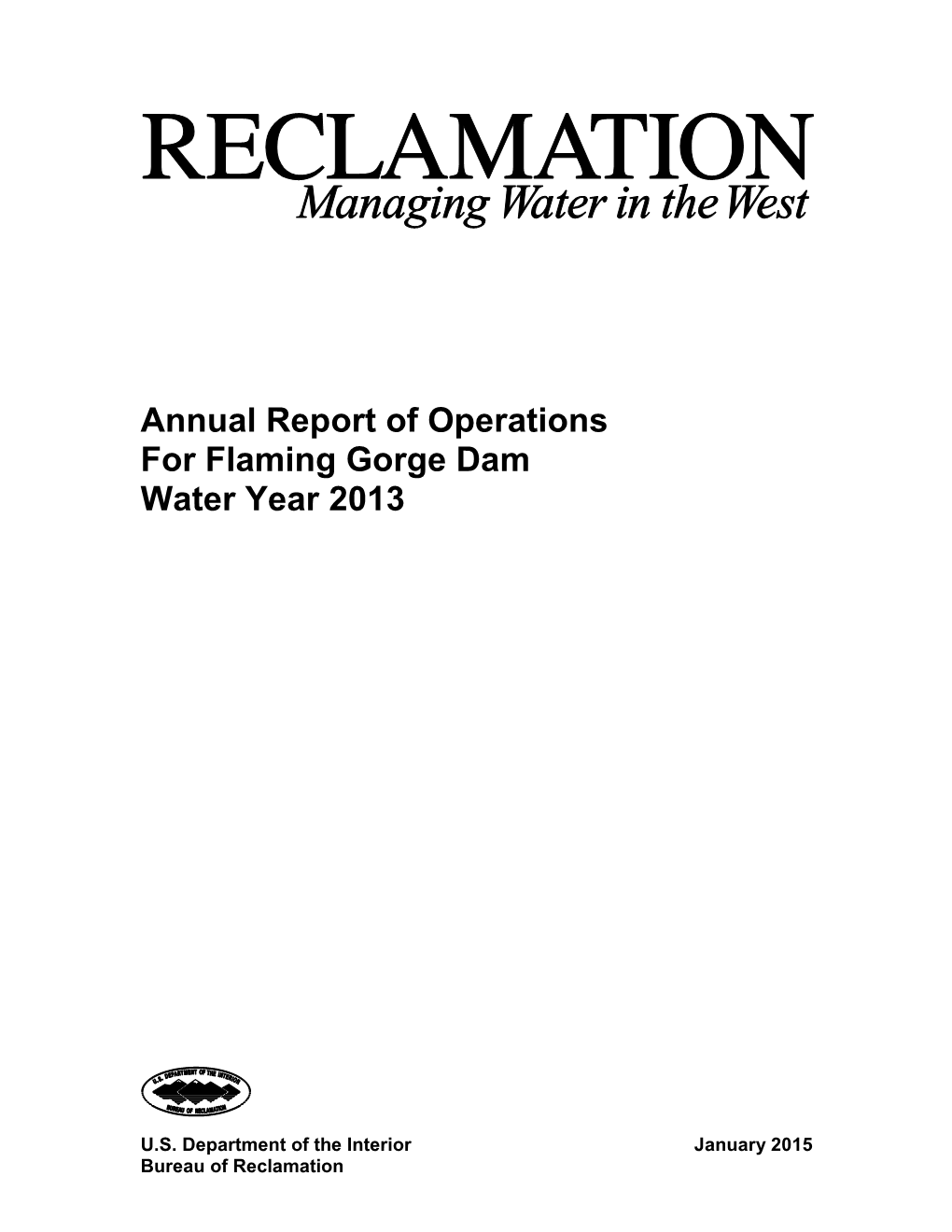 Annual Report of Operations for Flaming Gorge Dam Water Year 2013