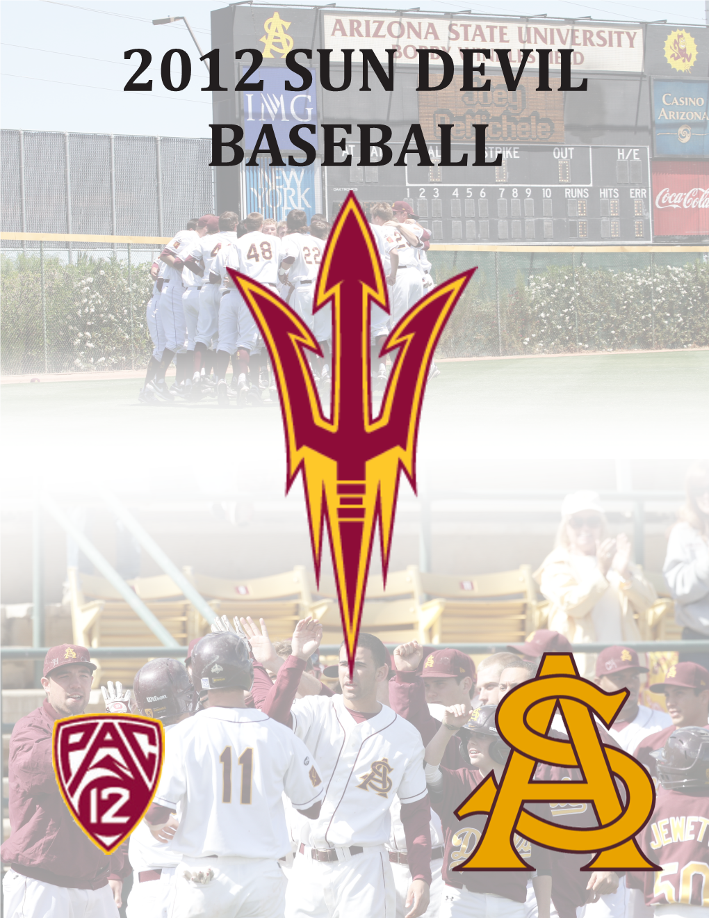 2012 SUN DEVIL BASEBALL Arizona State Sun Devil Baseball 2012 Season Schedule