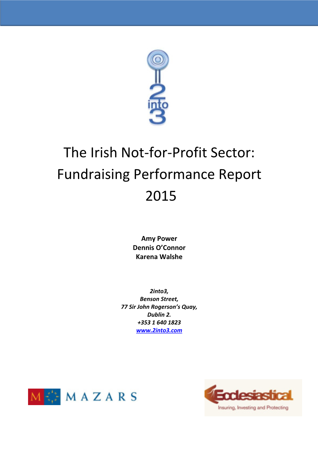 The Irish Not-For-Profit Sector: Fundraising Performance Report 2015