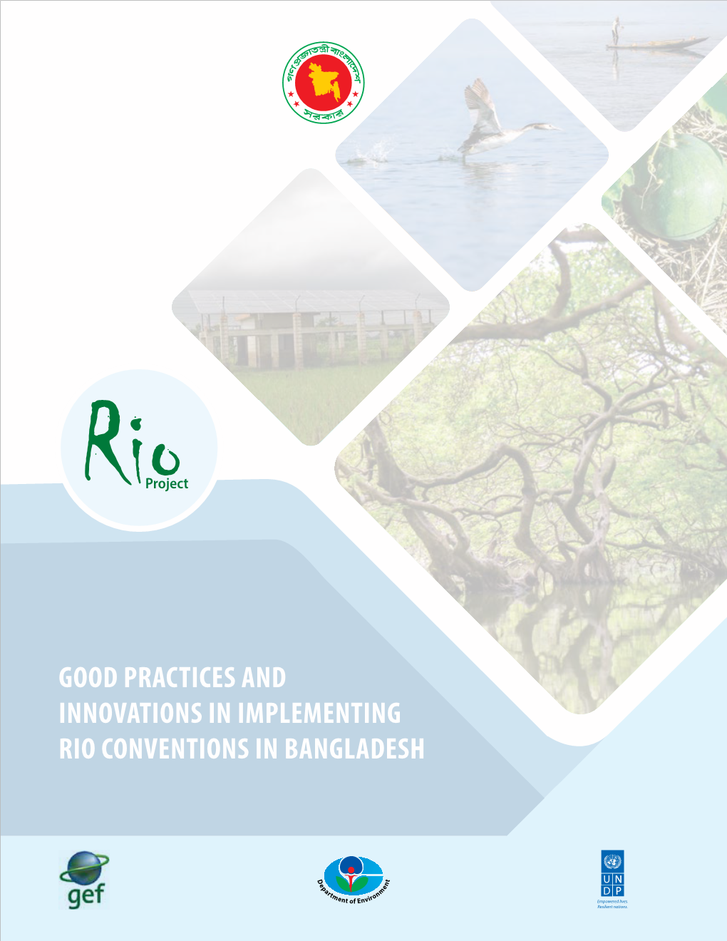 Good Practices and Innovations in Implementing Rio Conventions in Bangladesh