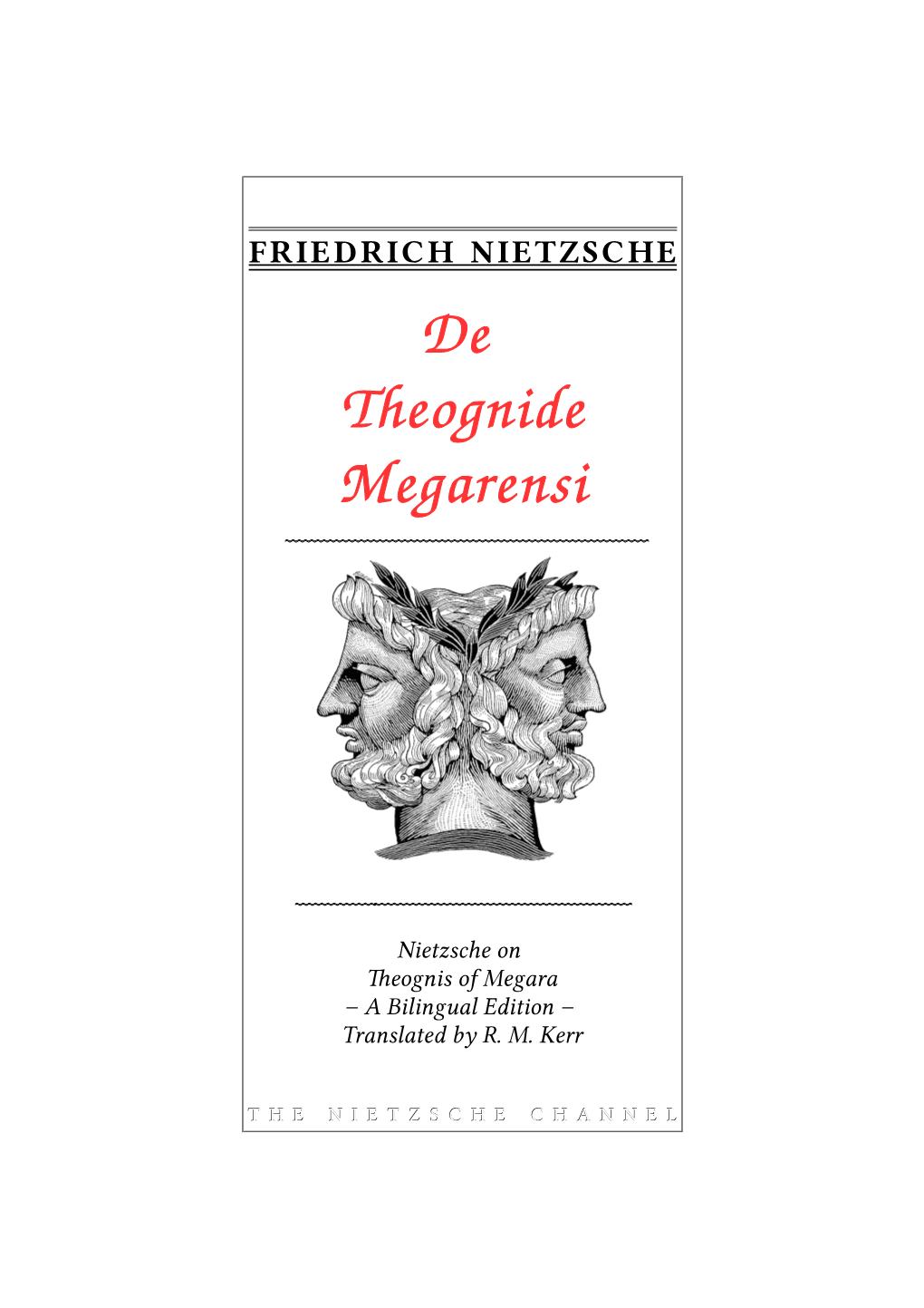 De Theognide Megarensi. Nietzsche on Theognis of Megara. a Bilingual Edition