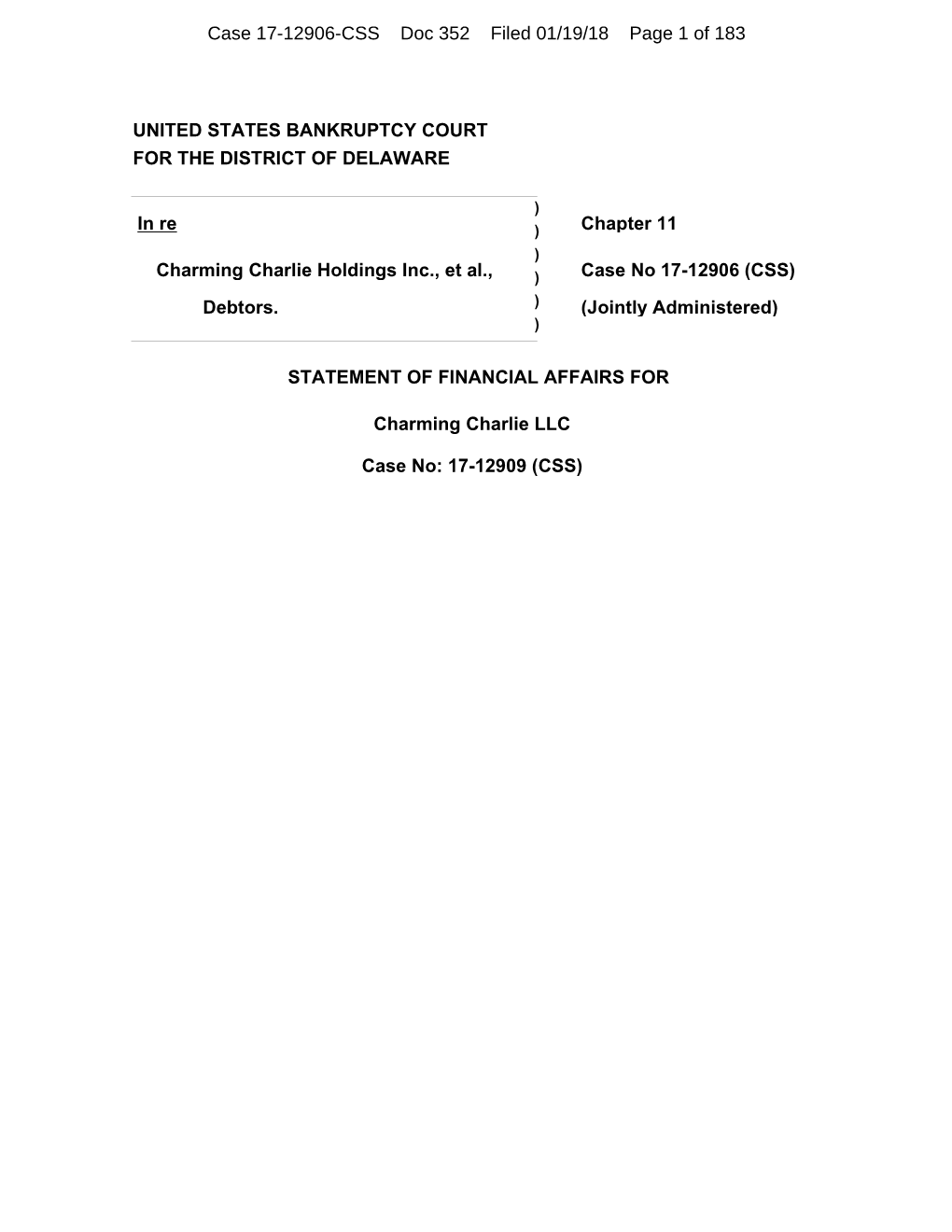 Case 17-12906-CSS Doc 352 Filed 01/19/18 Page 1 of 183