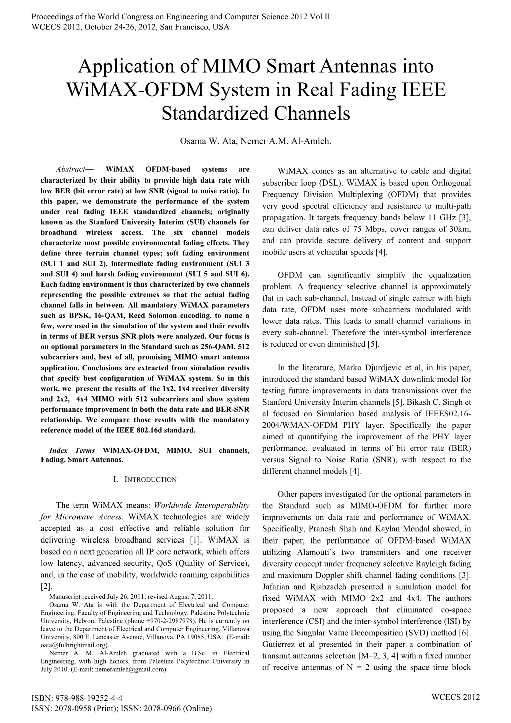 Application of MIMO Smart Antennas Into Wimax-OFDM System in Real Fading IEEE Standardized Channels