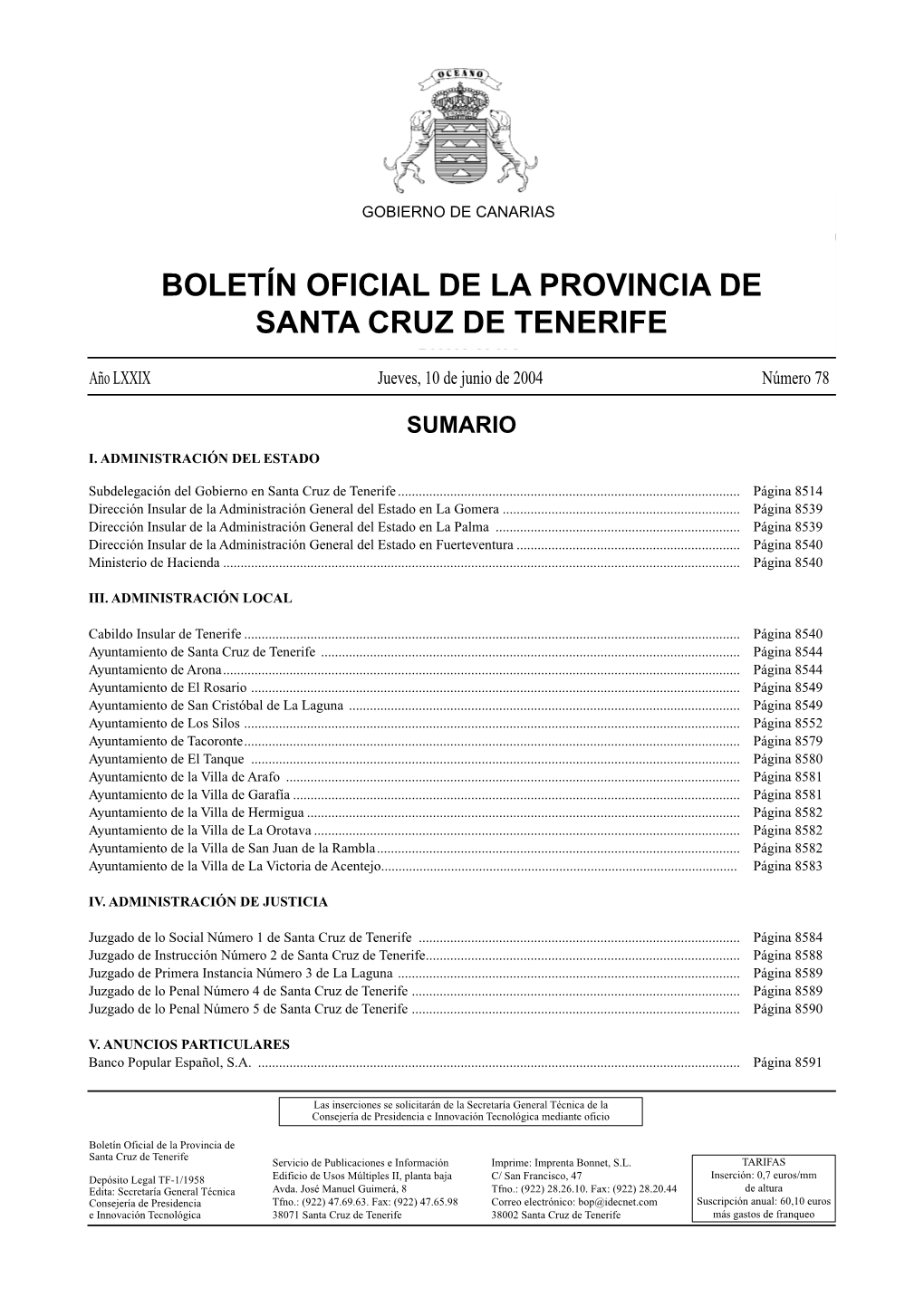 Boletín Oficial De La Provincia De Santa Cruz De Tenerife Servicio De Publicaciones E Información Imprime: Imprenta Bonnet, S.L