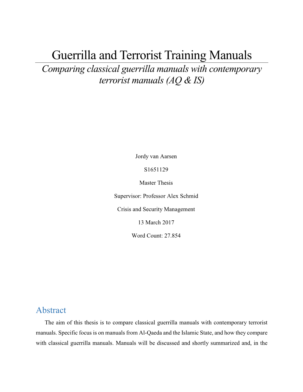 Guerrilla and Terrorist Training Manuals Comparing Classical Guerrilla Manuals with Contemporary Terrorist Manuals (AQ & IS)