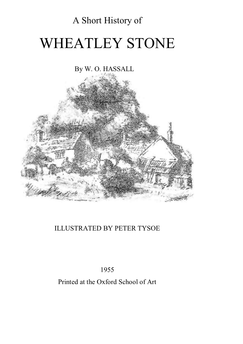 A Short History of WHEATLEY STONE