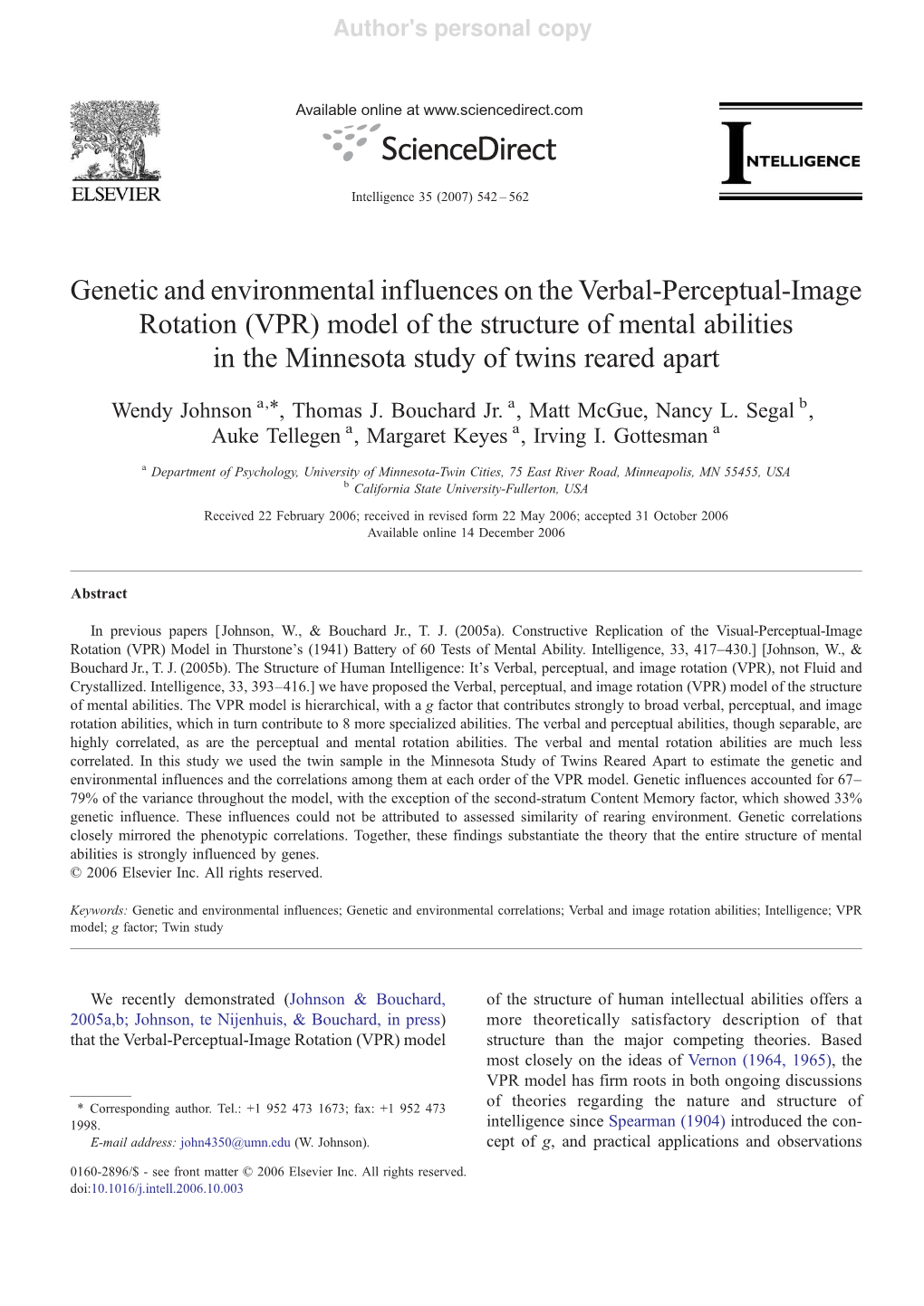 VPR) Model of the Structure of Mental Abilities in the Minnesota Study of Twins Reared Apart ⁎ Wendy Johnson A, , Thomas J