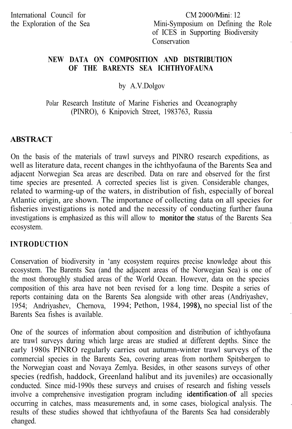 New Data on Composition and Distribution of the Barents Sea Ichthyofauna