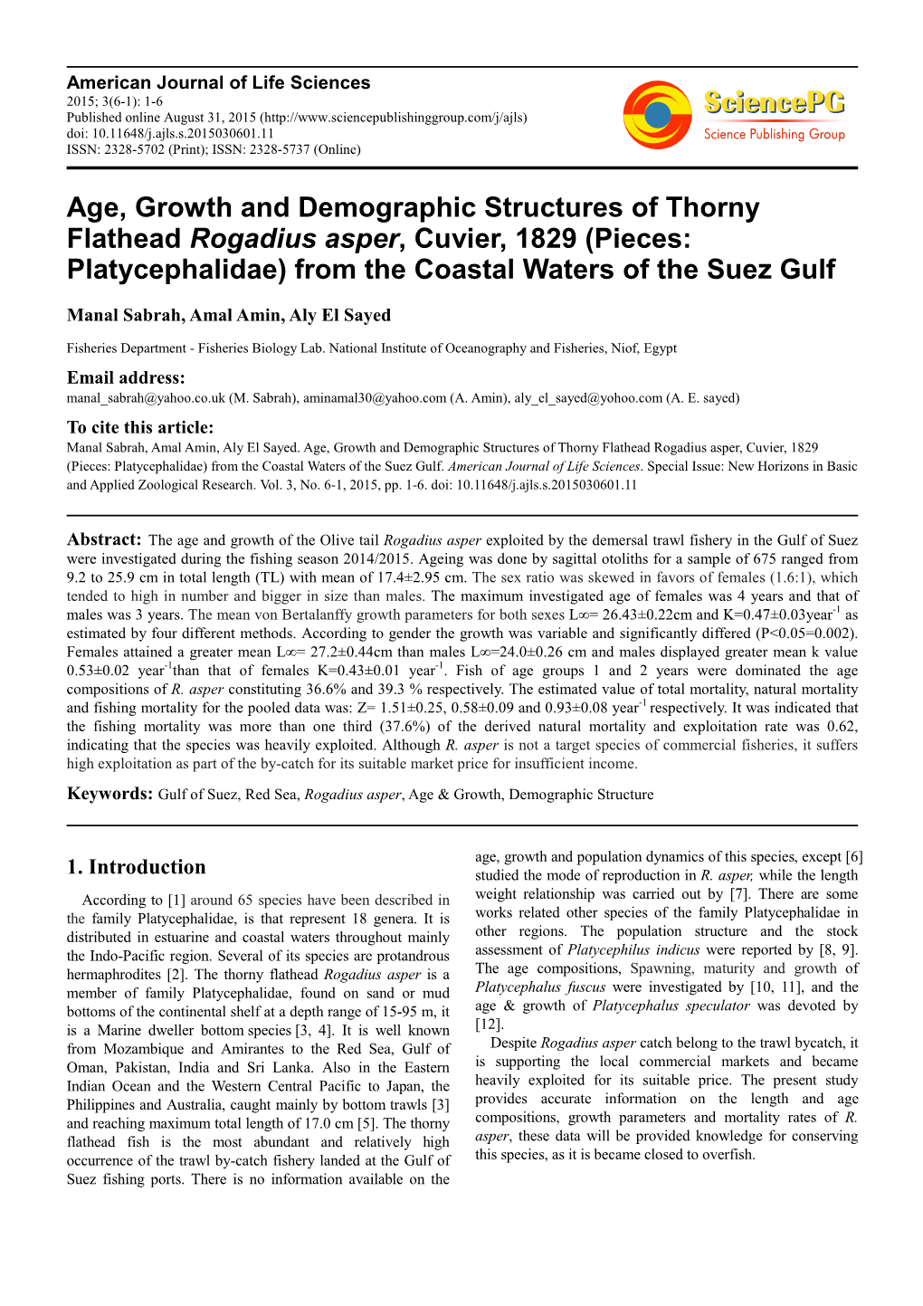 Age, Growth and Demographic Structures of Thorny Flathead Rogadius Asper , Cuvier, 1829 (Pieces: Platycephalidae) from the Coastal Waters of the Suez Gulf