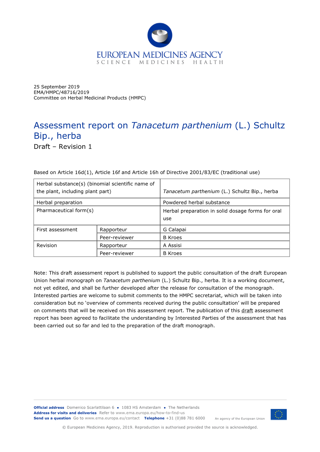 Assessment Report on Tanacetum Parthenium (L.) Schultz Bip., Herba. Draft