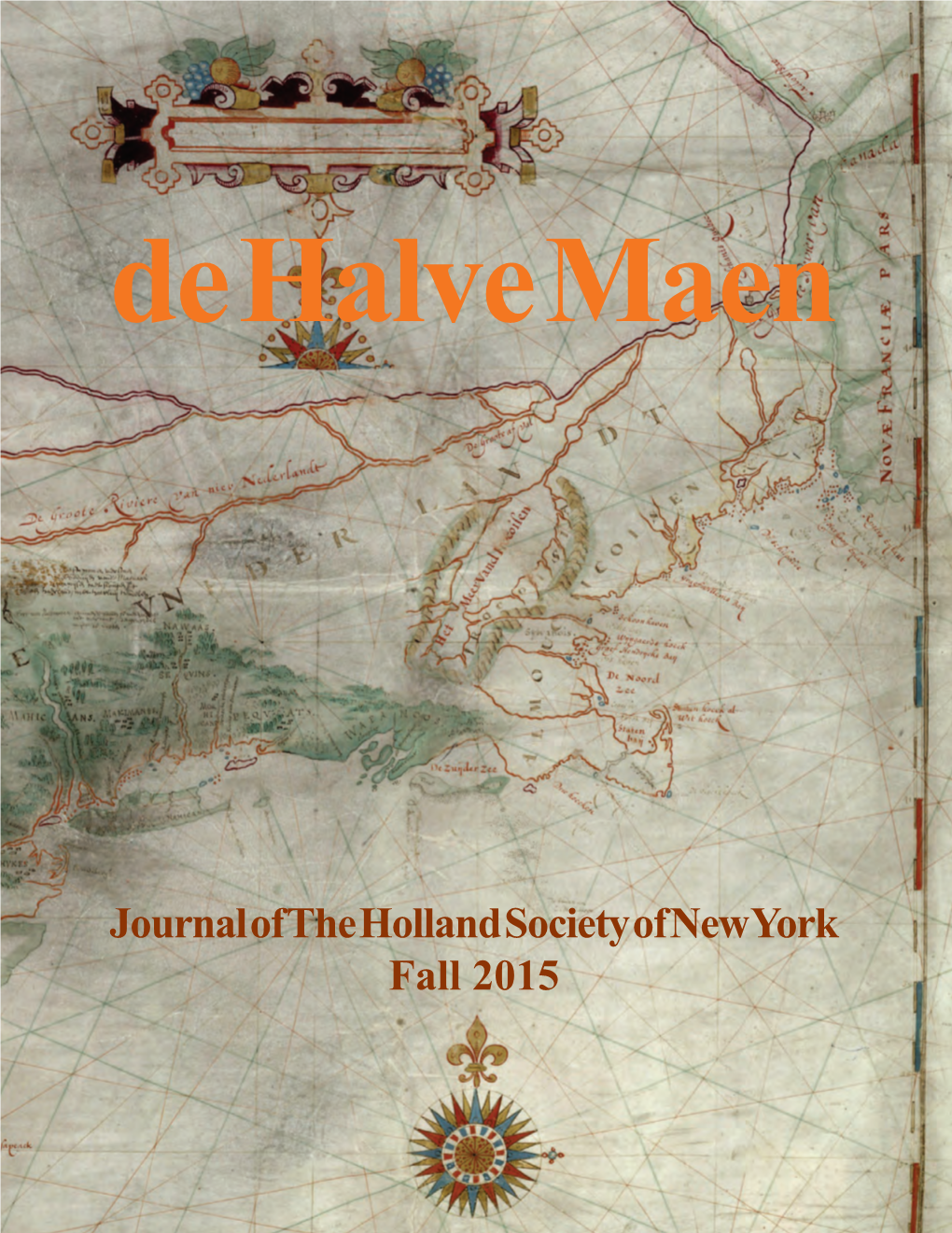 Journal of the Holland Society of New York Fall 2015 the Holland Society of New York