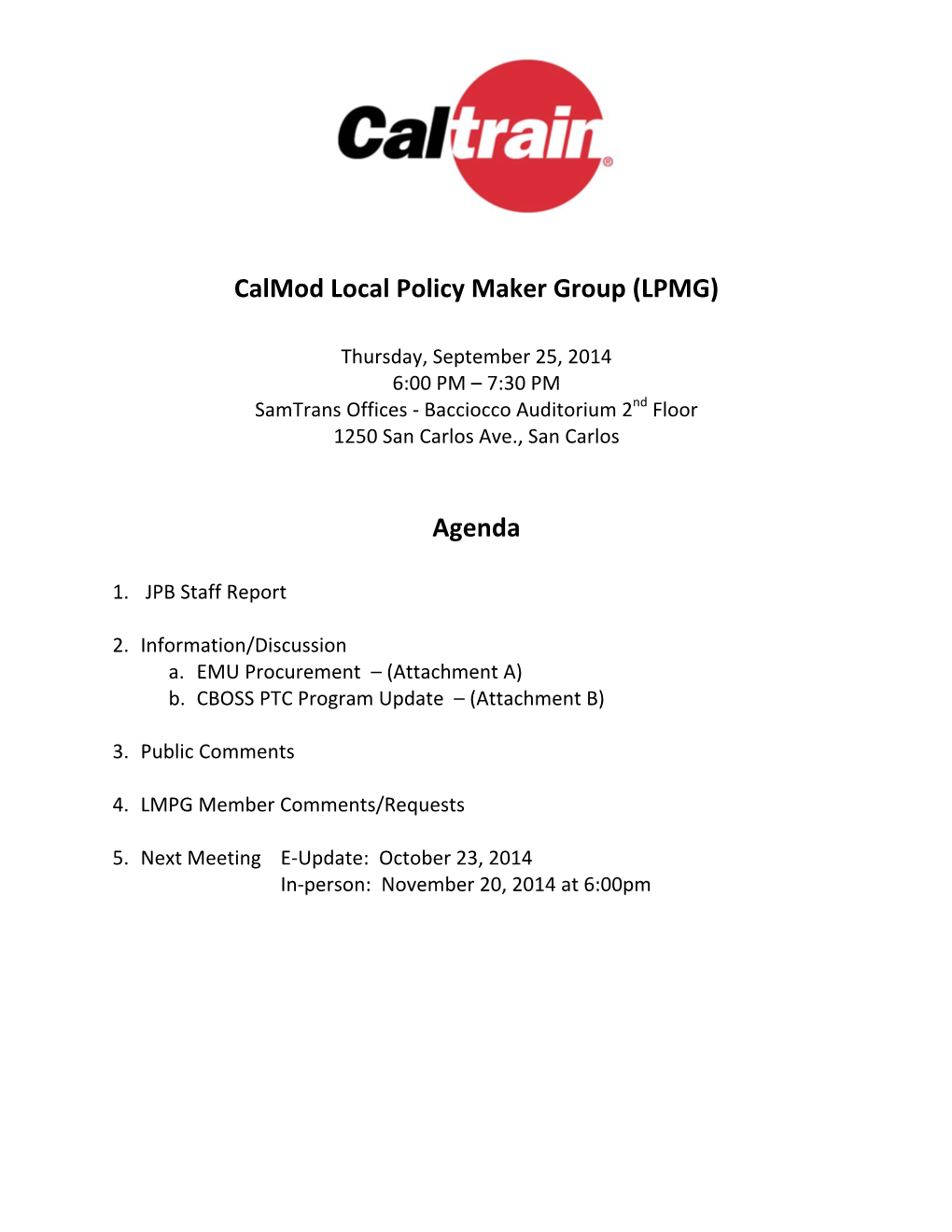 Calmod Local Policy Maker Group (LPMG) Agenda